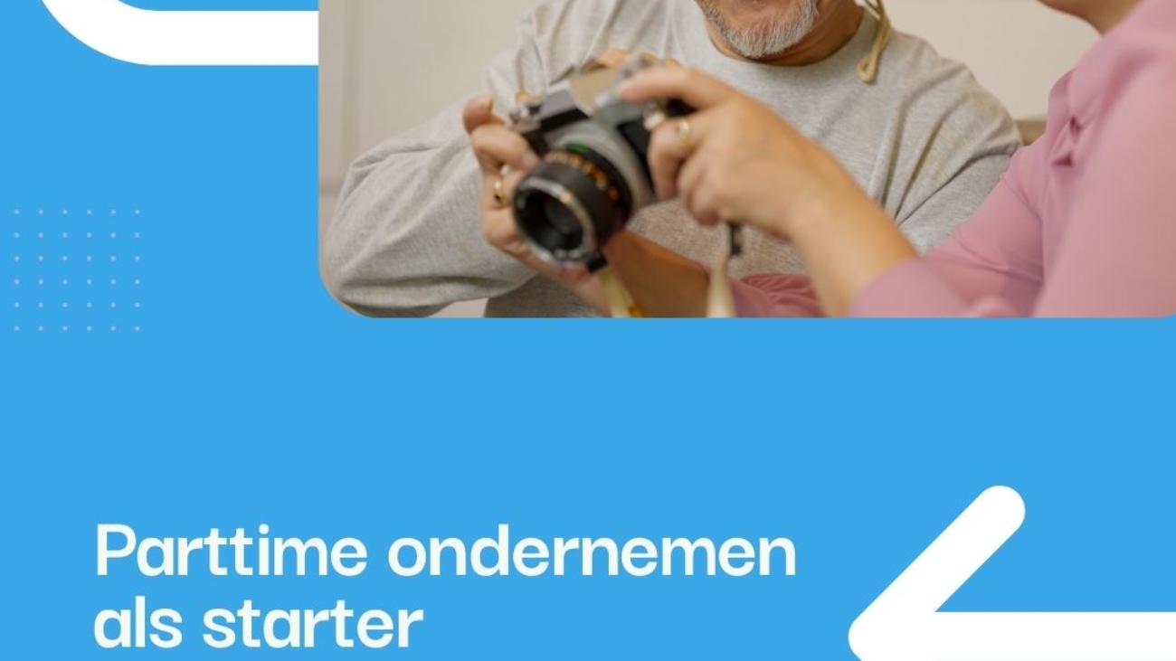 Parttime ondernemen als starter De uitgebreide handleiding